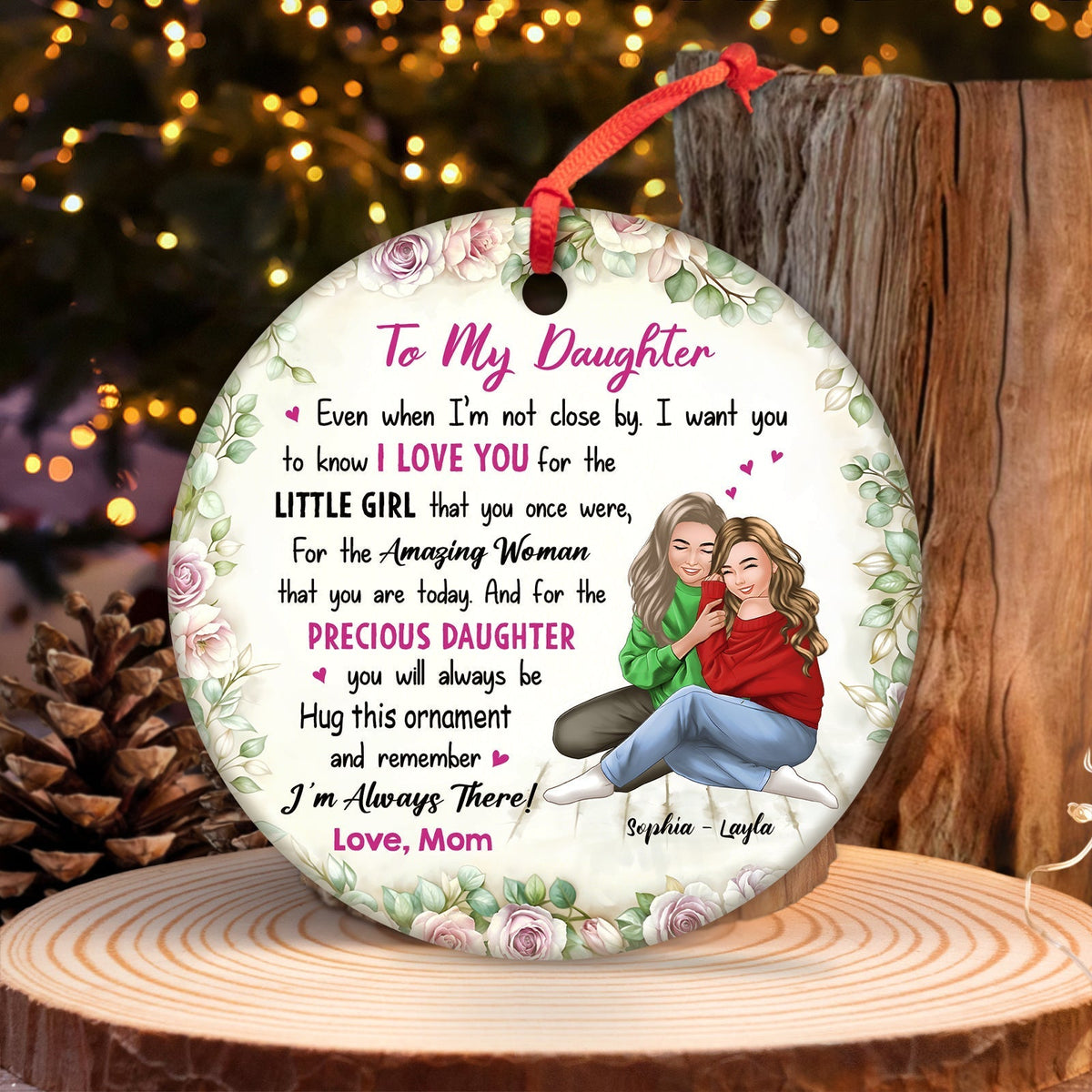 Family - I'm Always There - Personalized Circle Ceramic Ornament