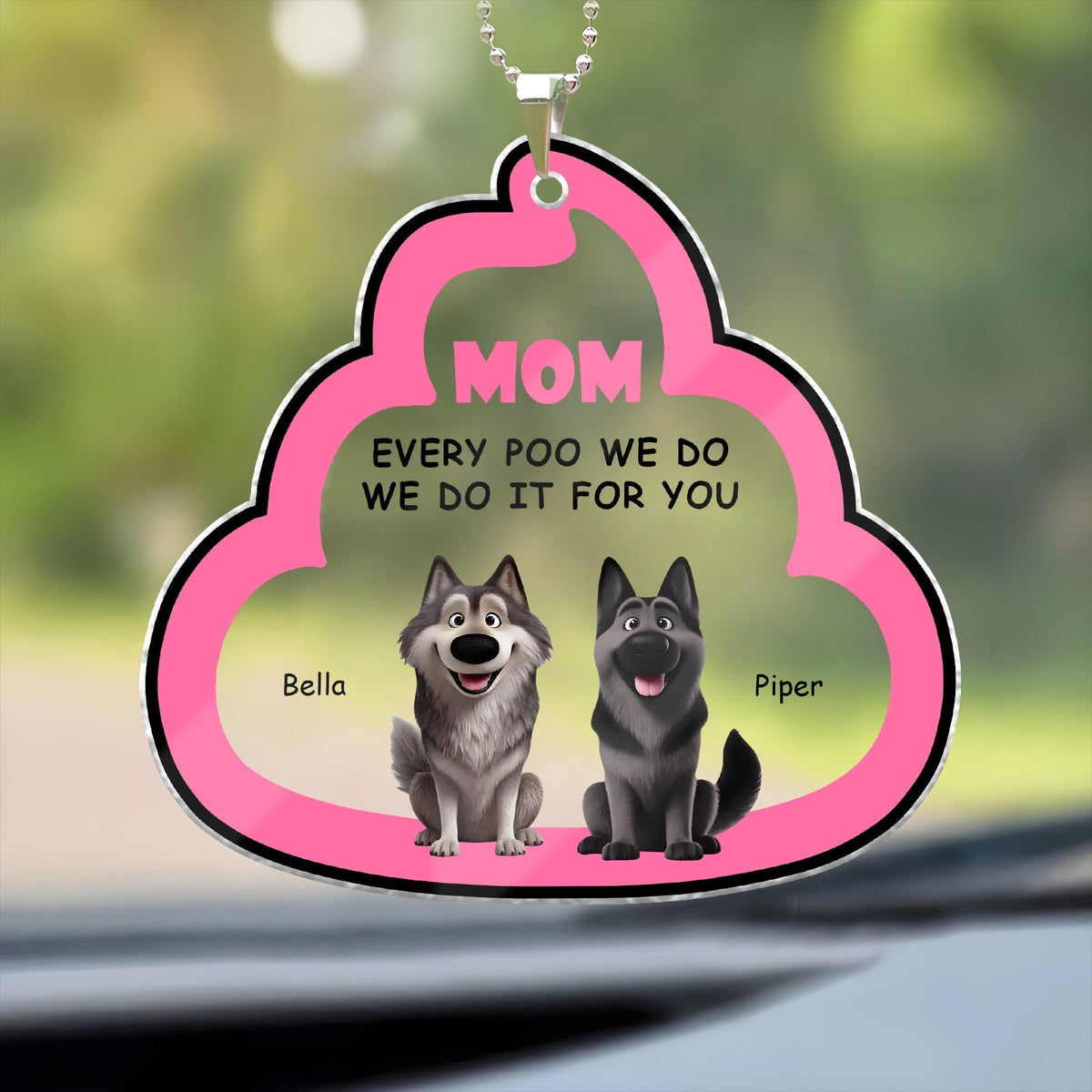 Dog Lovers - Every Poo I Do - Personalized Acrylic Car Hanger