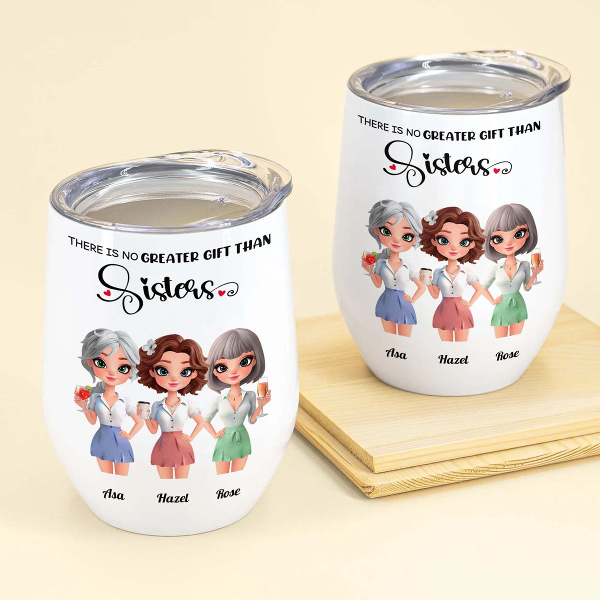 Sister - Life Is Better With Sisters - Personalized Wine Tumbler