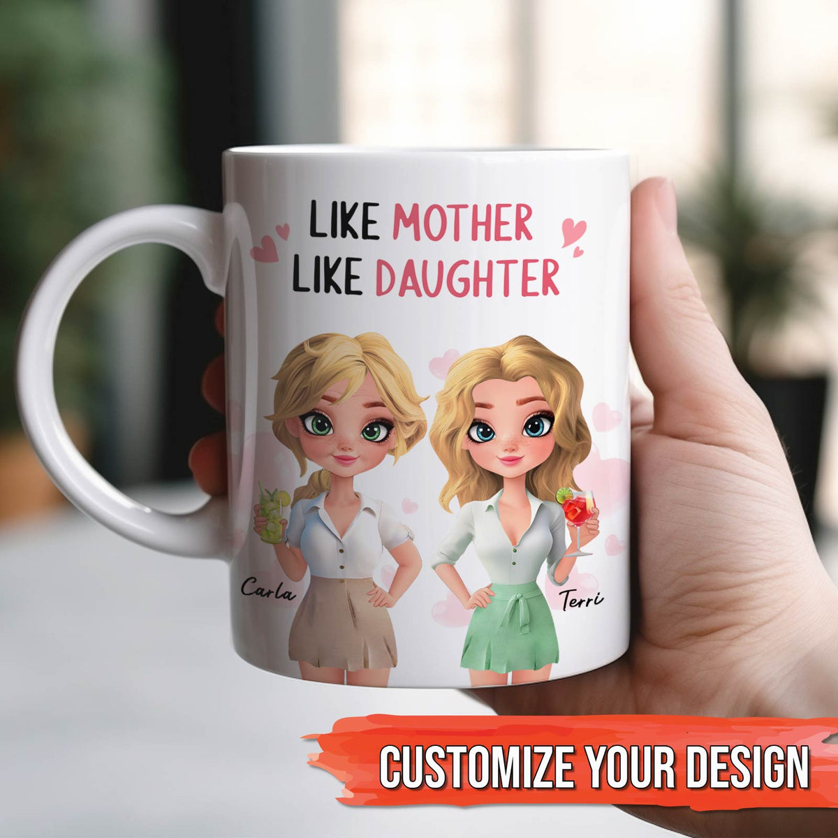 White ceramic custom like mother like daughter mug with cartoon mother and daughter and names Carla Terri