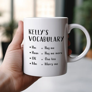 365Gifty custom love vocabulary mug white ceramic with personalized Kellys Vocabulary list of hug kiss marry meanings