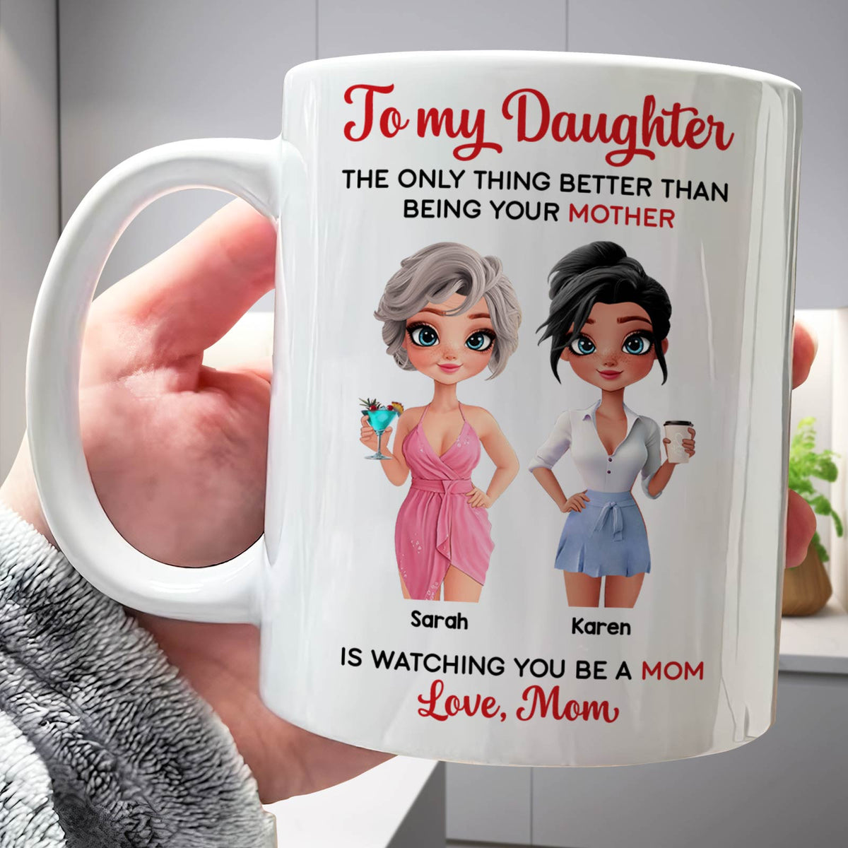 White ceramic personalized mother daughter mug with illustrated mother and daughter and names Sarah and Karen Love Mom message