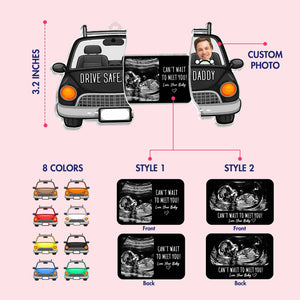 Personalized Drive Safe Daddy Ultrasound Photo Keychain-Custom Photo Car Keychain, Drive Safe Gift for Dad