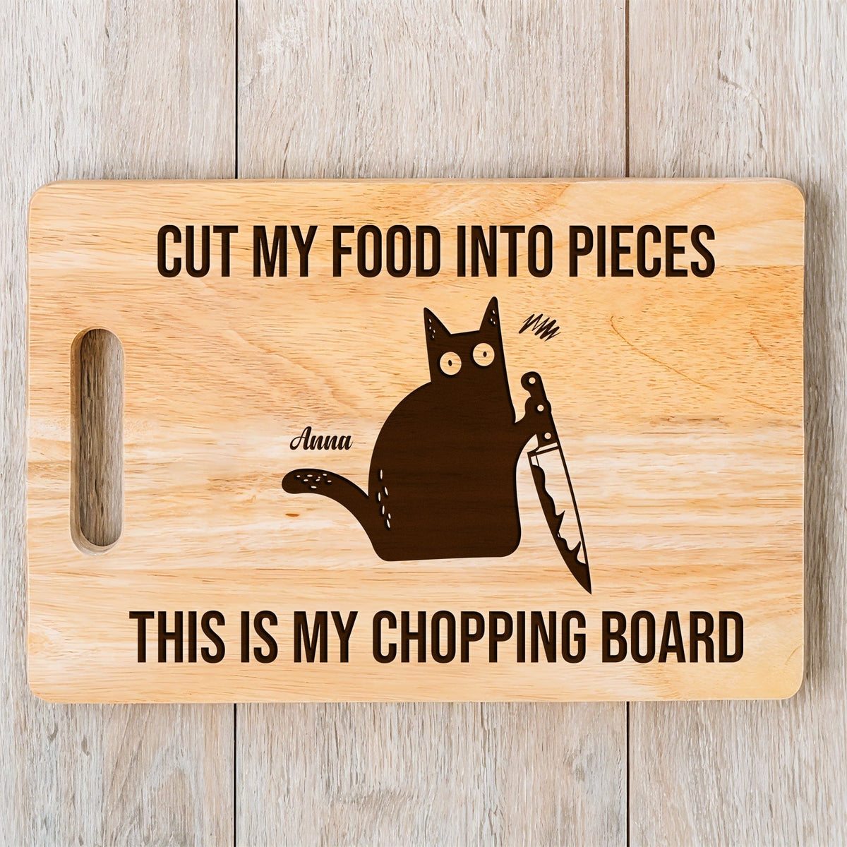 Pet Lover - Cut My Food Into Pieces, This Is My Chopping Board - Personalized Name Cutting Board