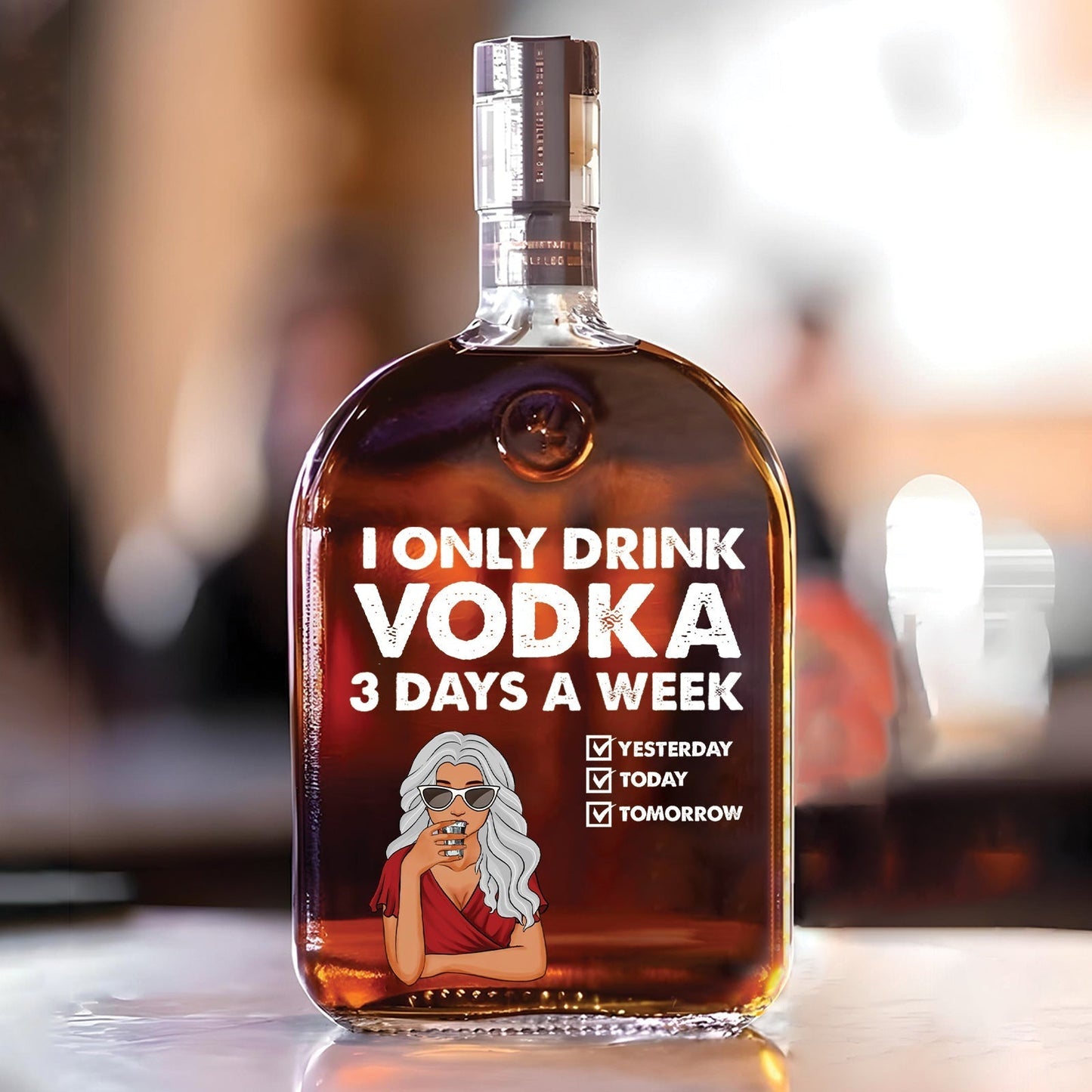 I Only Drink 3 Days a Week – Personalized Whiskey Bottle Funny Gift for Drink Lovers