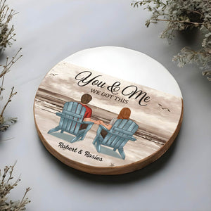 Couple - You & Me We Got This - Personalized Coaster
