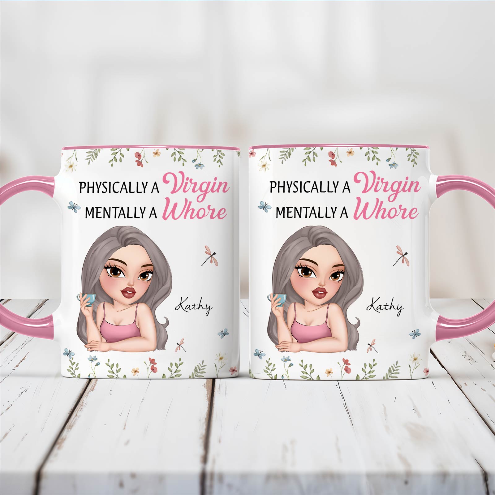 Funny Accent Mug - Physically A Virgin, Mentally A Whore - Personalized Accent Mug