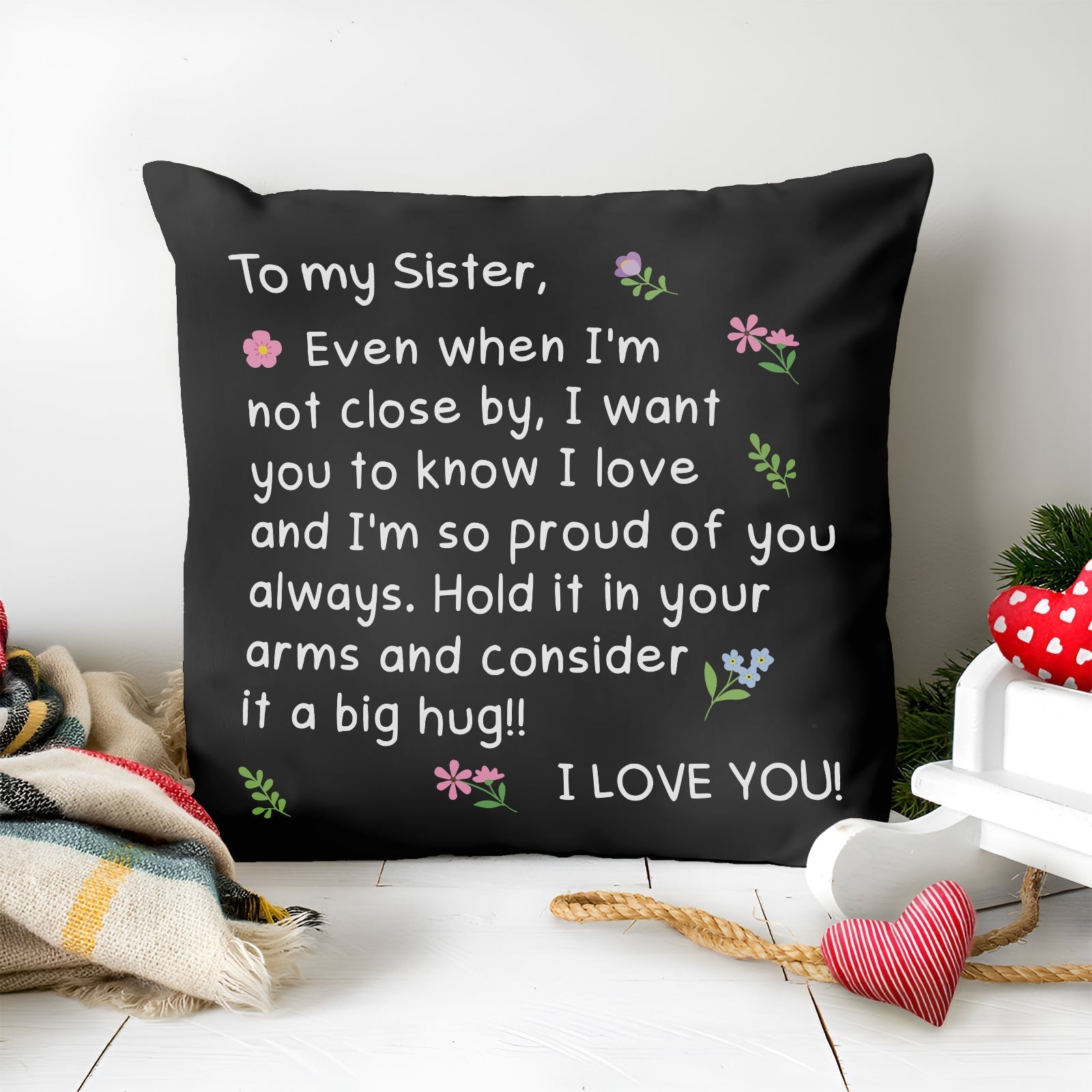 Sisters Gift From Sister - To My Bestie - Personalized Pillow