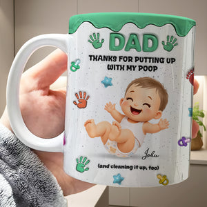Personalized "Thanks for Putting Up With My Shit" Mug – Funny Baby Gift for Dad, Mom, Custom Mother's Day, Father's Day Coffee Cup