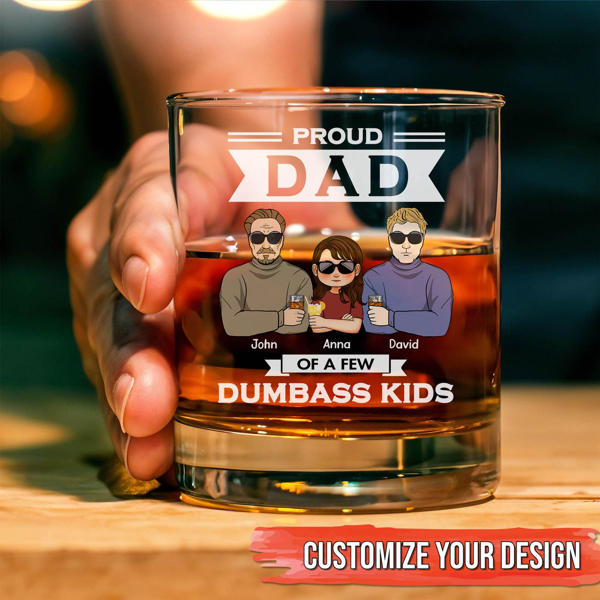 Gift For Dad - Proud Dad Of A Dumbass Kids - Personalized Whisky Glass