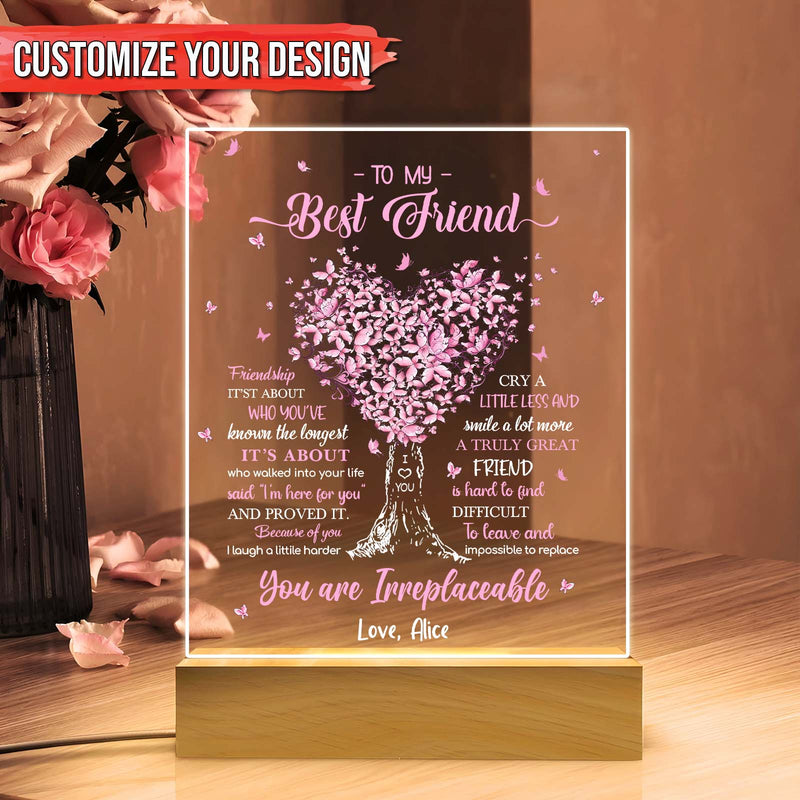 Besties - To My Best Friend, You Are Irreplaceable - Personalized LED Light