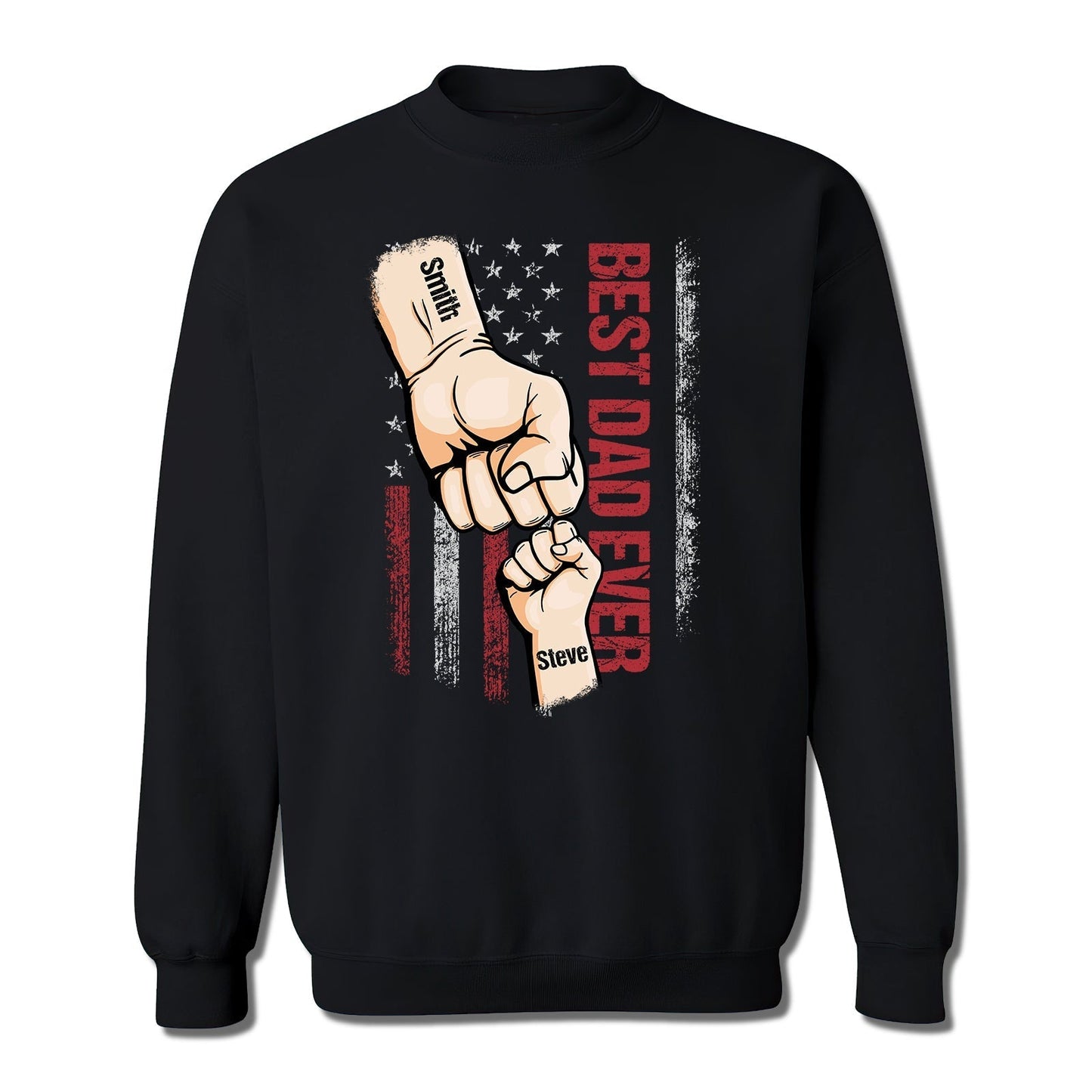 Black sweatshirt with best dad ever custom t-shirt design featuring fist bump and American flag