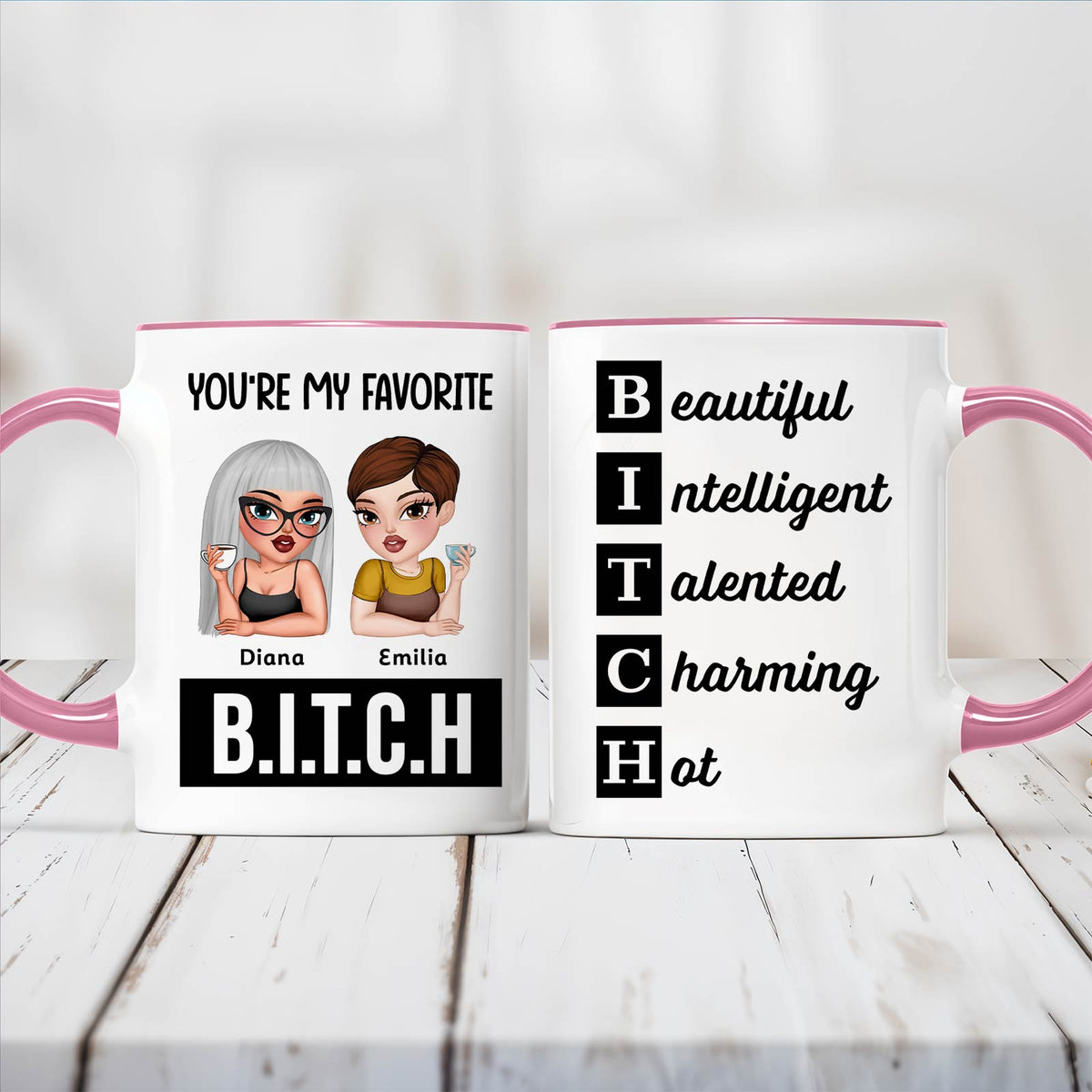 365Gifty personalized besties mug showing two white mugs with pink handles cartoon friends Diana and Emilia and BITCH acronym
