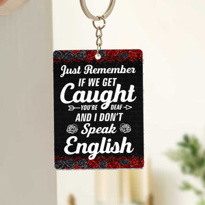 Custom shaking keychain for besties with a humorous message about getting caught