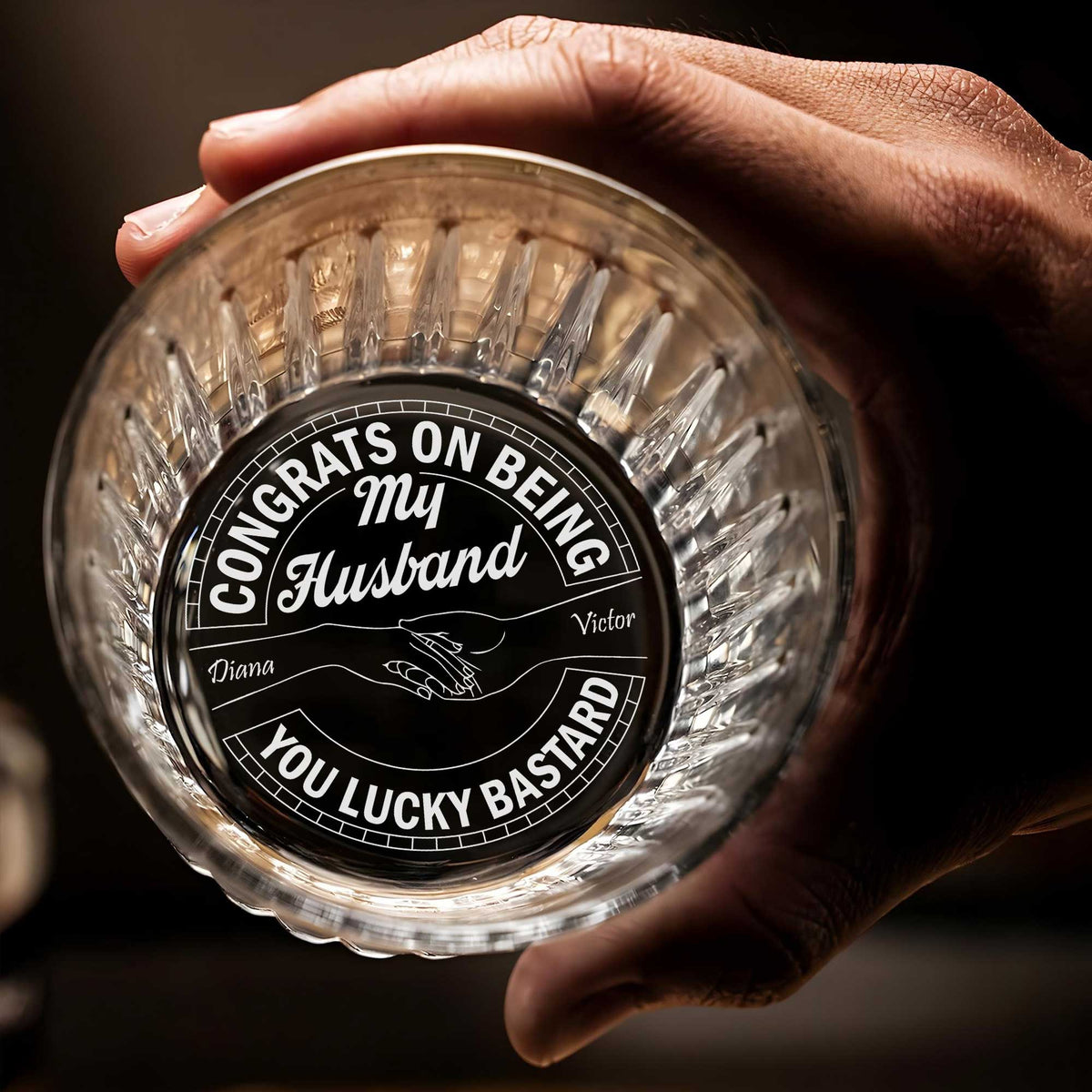 Top view of Personalized Whiskey Glass with engraved humorous Congrats on being my husband message