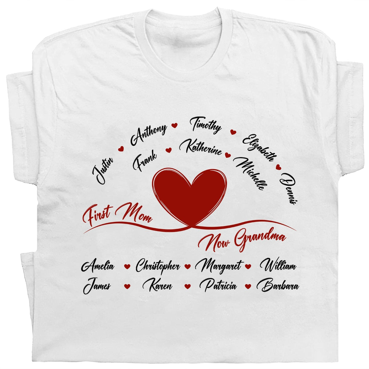 White t-shirt with red heart and names design featuring first mom now grandma gift text