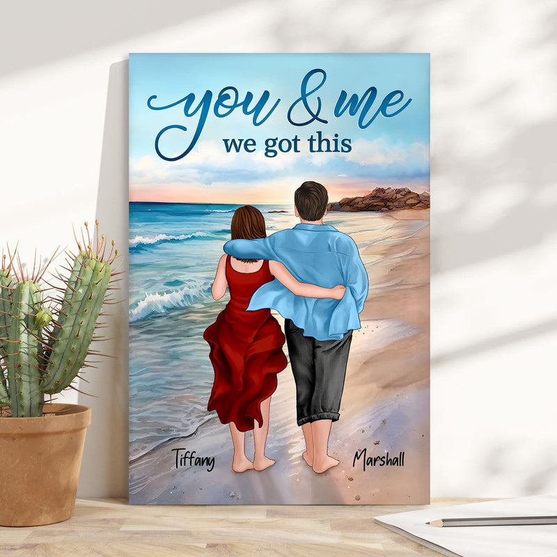 Couple - You & Me We Got This - Personalized Poster