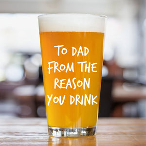Father - From The Reasons You Drink - Personalized Beer Glass