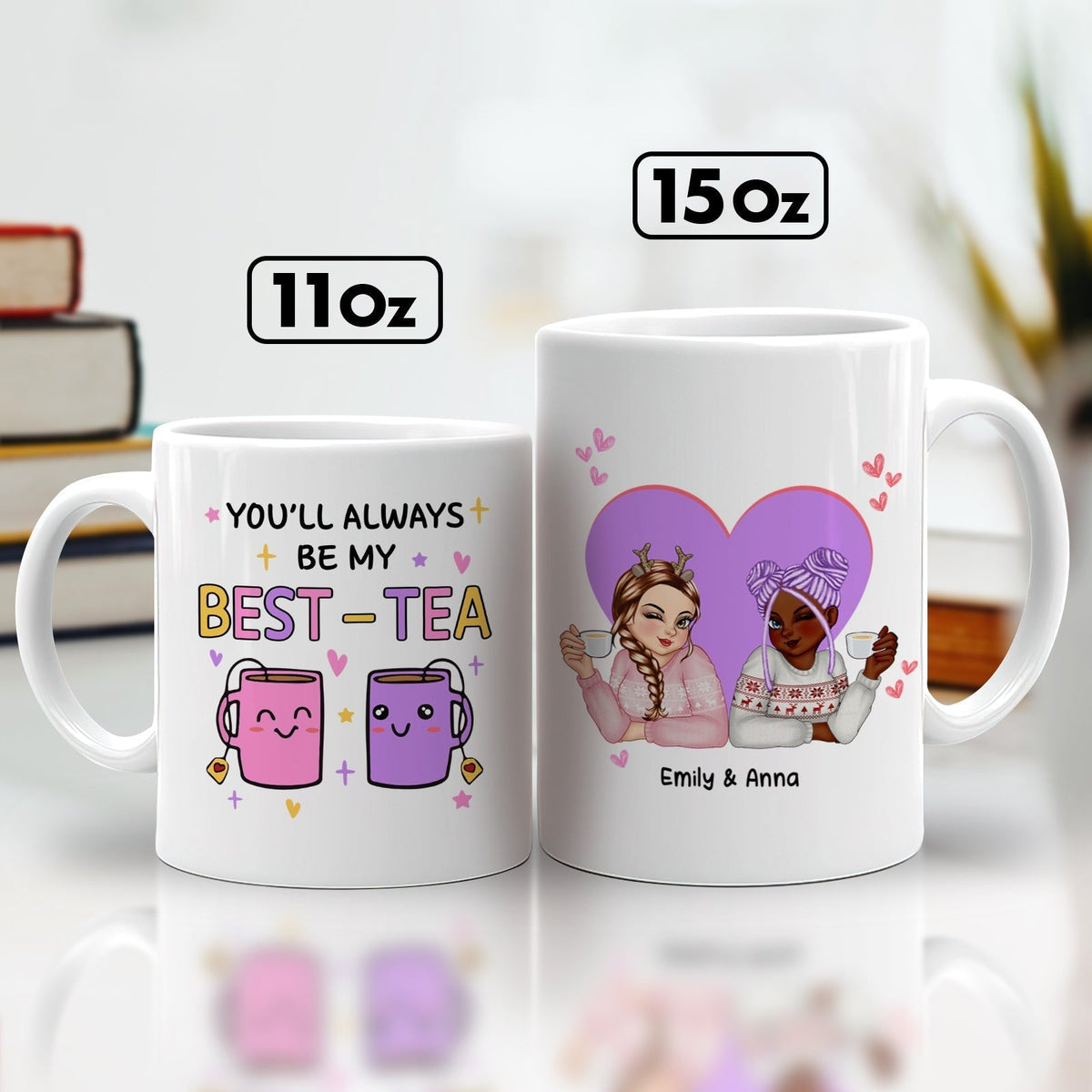 Personalized best friend mug featuring adorable design with 'You'll always be my best-tea' text