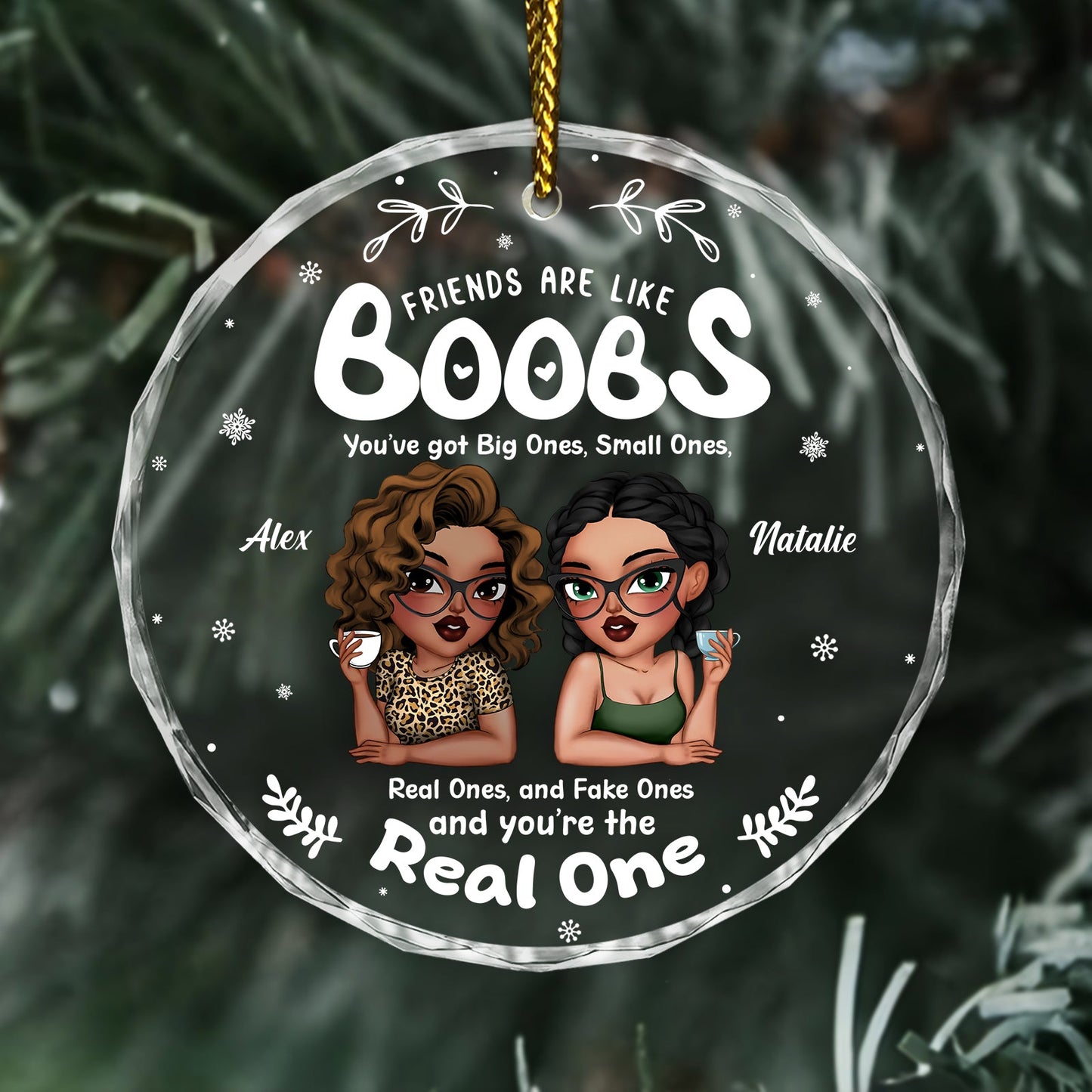 Personalized friends glass ornament featuring two women with humorous text about friendship
