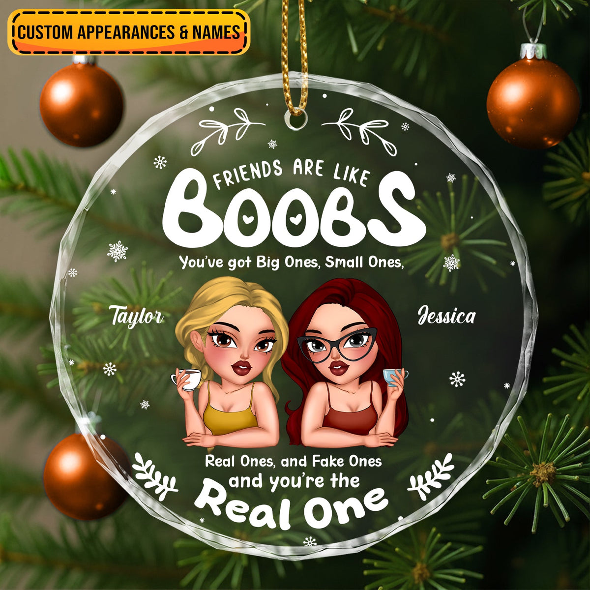 Personalized friends glass ornament featuring two cartoon women and a humorous friendship quote
