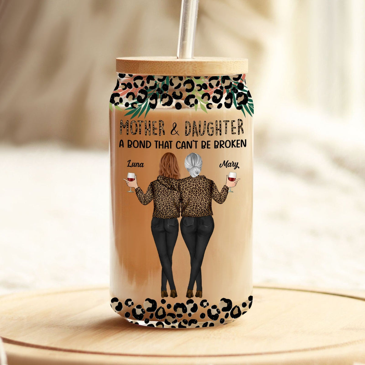 Personalized mother daughter glass can featuring unique design with two women and a heartwarming quote