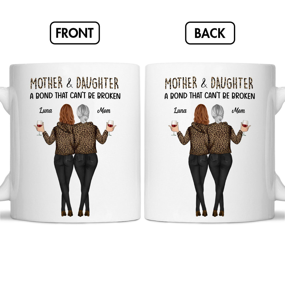 Personalized mother daughter mug featuring two women with the text A bond that can't be broken