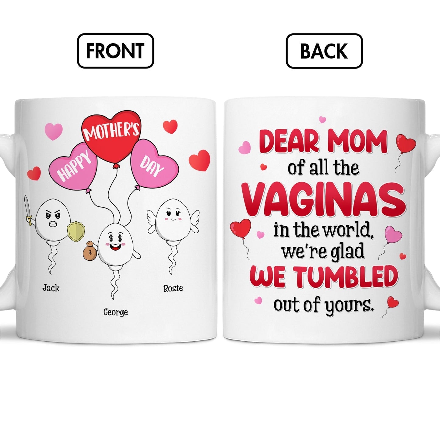 Personalized Mother's Day mug featuring humorous design with hearts and messages for mom