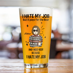 Funny personalized whiskey glass gift with humorous text about needing beer and hating work