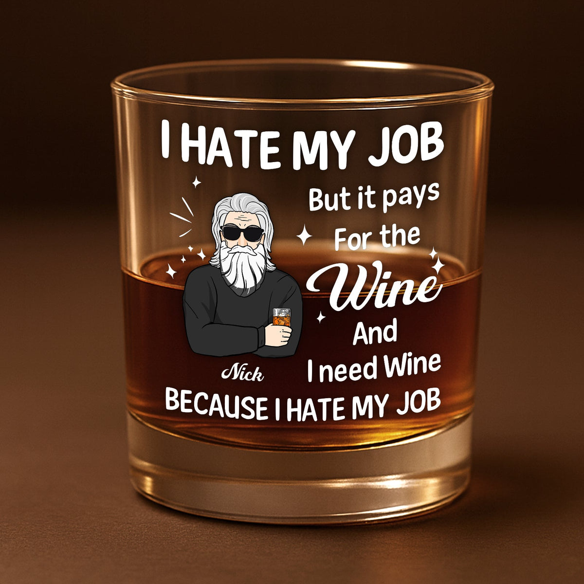 Personalized whiskey glass gift featuring humorous text about jobs and wine for a fun drinking experience