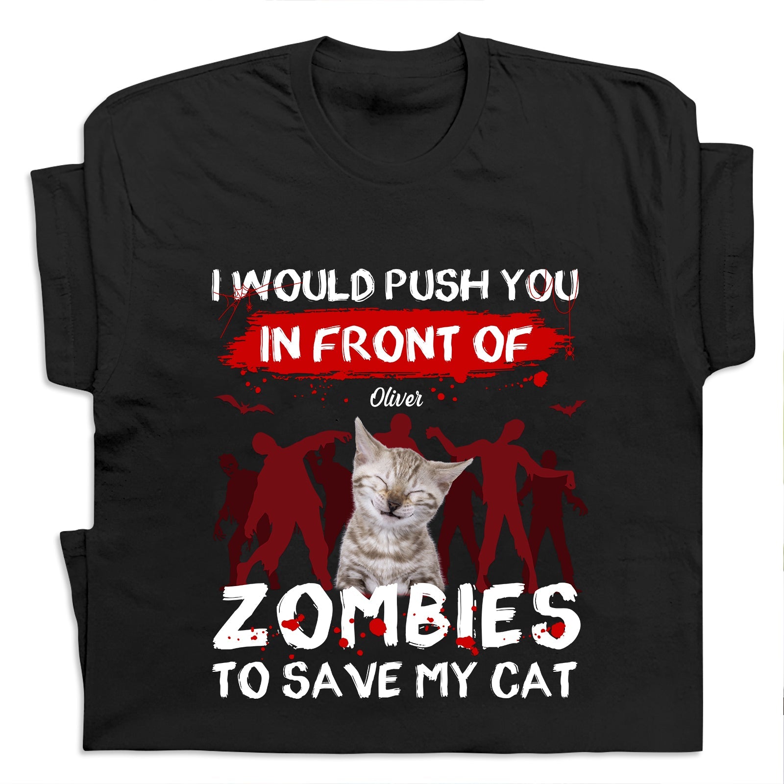 Personalized zombie pet shirt with humorous cat design featuring the text I would push you in front of zombies to save my cat