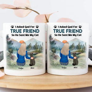 Unique pet memorial mug featuring a woman and cat with the text I Asked God For True Friend