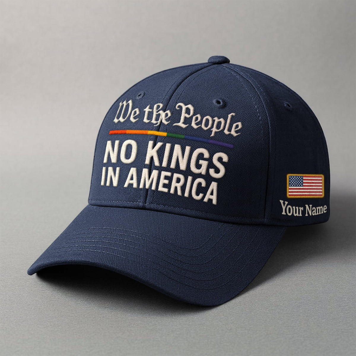 We the People embroidered cap featuring the phrase No Kings in America and a personalized name option